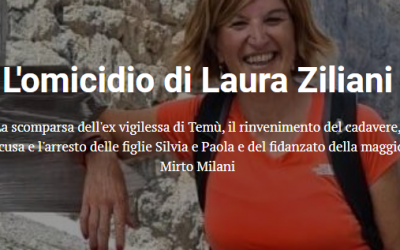 Indagine sull’omicidio di Laura Ziliani, ex-vigilessa di Temù